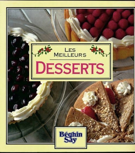 Les meilleurs desserts beghin - les,